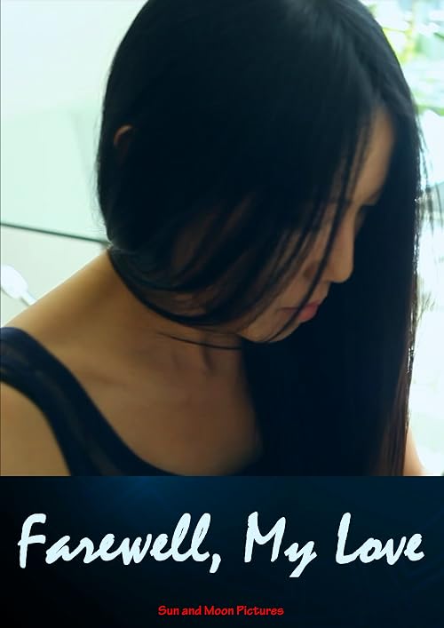 Farewell, My Love