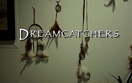Dreamcatchers