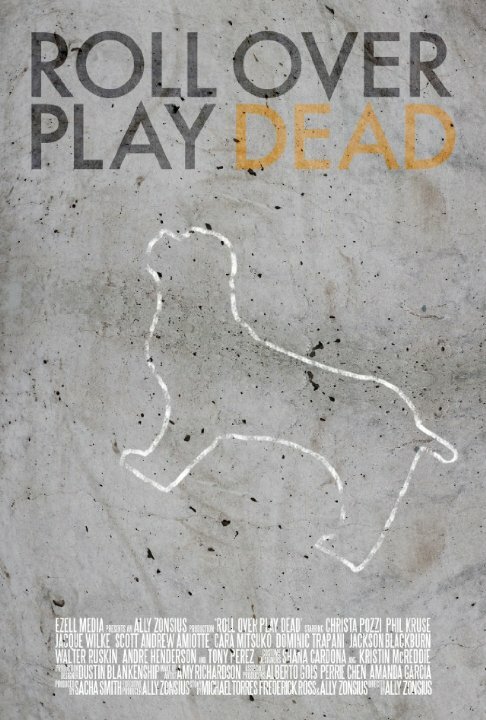 Roll Over Play Dead