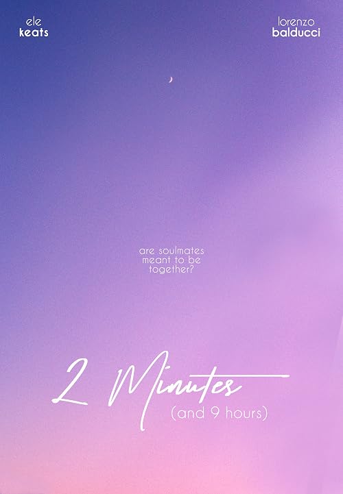 2 Minutes (and 9 Hours)