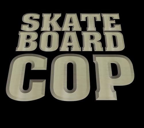 Skateboard Cop