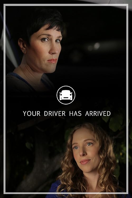 Your Driver Has Arrived