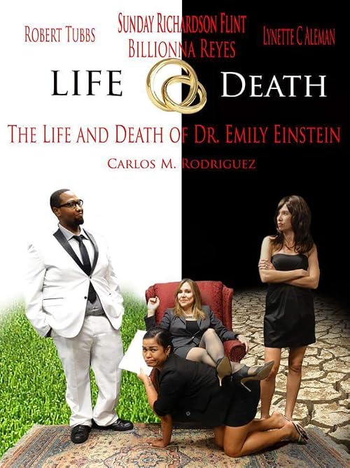The Life and Death of Dr. Emily Einstein