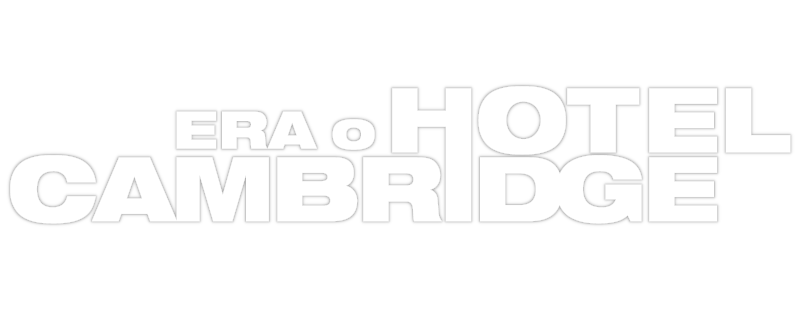 Era o Hotel Cambridge