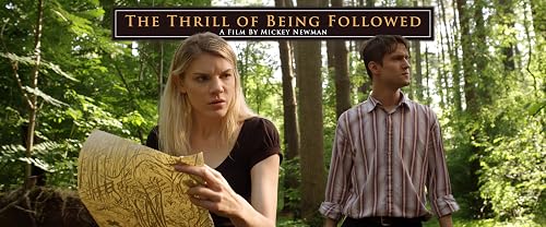 The Thrill of Being Followed