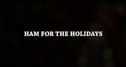 Ham for the Holidays