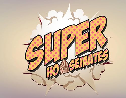 Super HouseMates