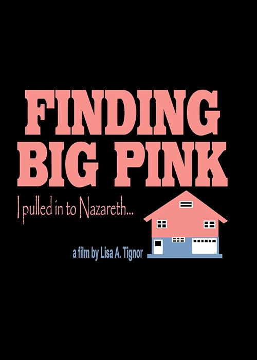 Finding Big Pink: I Pulled Into Nazareth...