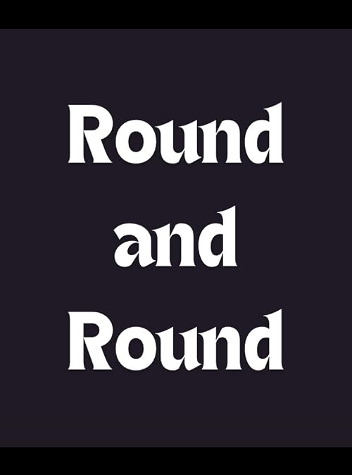 Round and Round