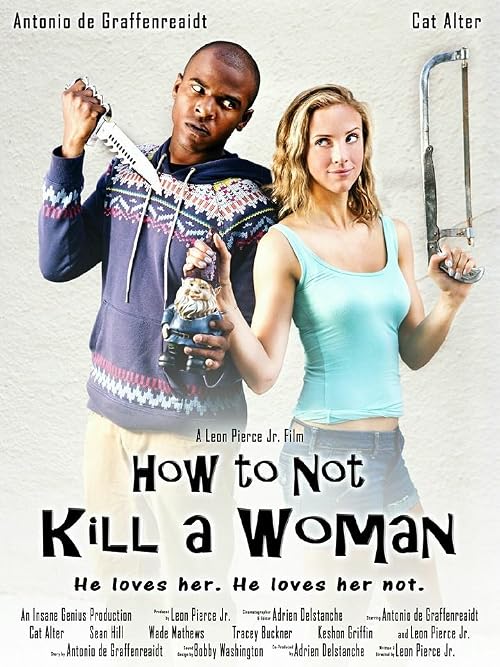 How to Not Kill a Woman