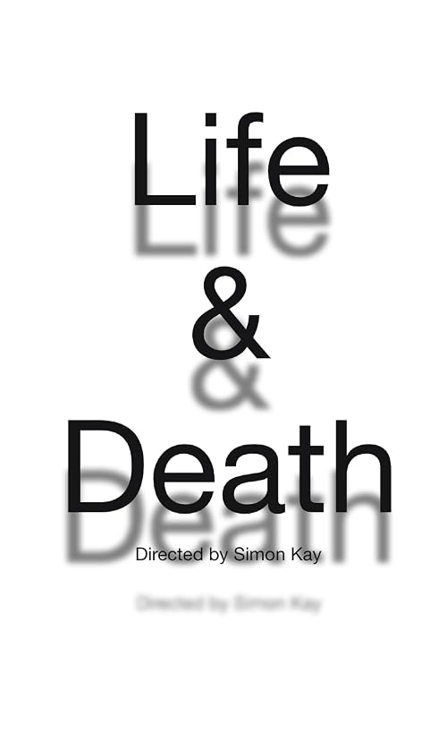 Life and Death