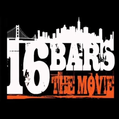 16 Bars the Movie