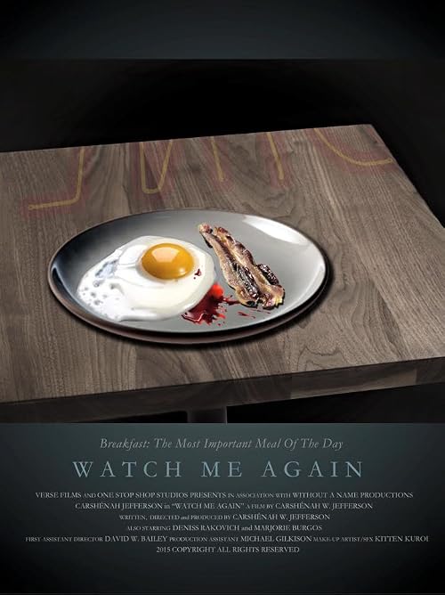 Watch Me Again