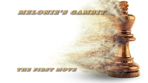 Melonie's Gambit