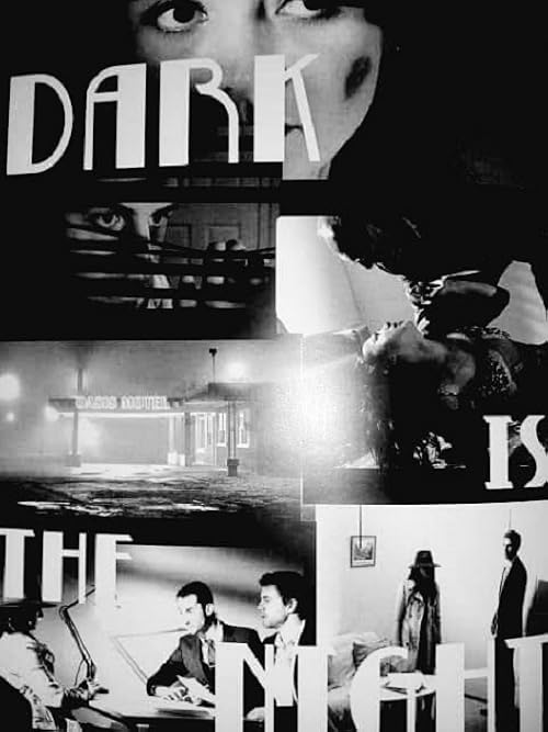 Dark Is the Night
