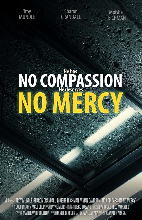 No Compassion, No Mercy