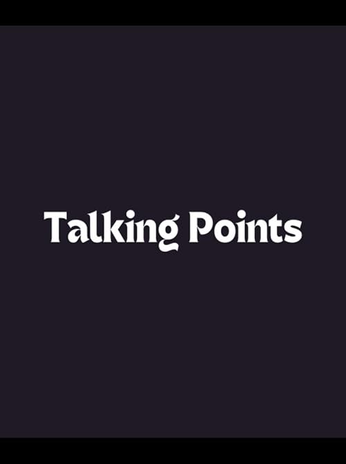 Talking Points