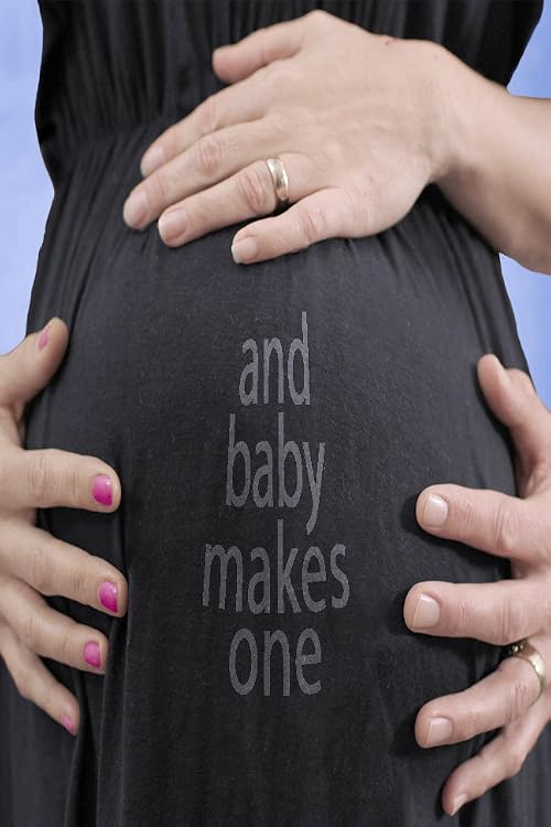 And Baby Makes One