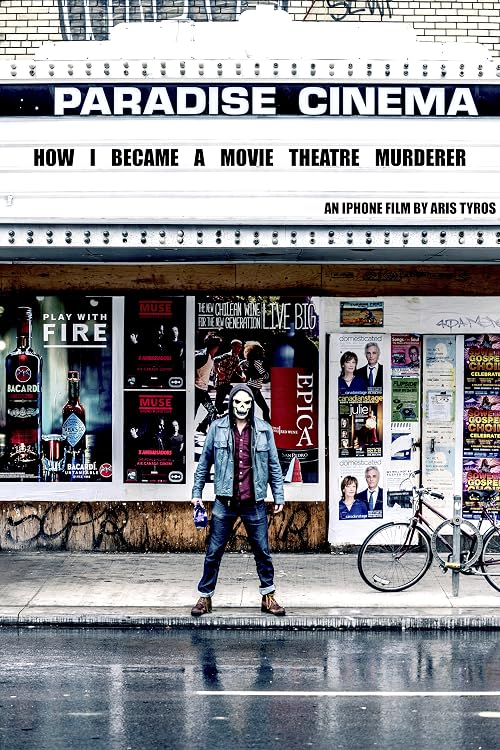 How I Became a Movie Theatre Murderer