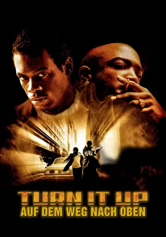 Turn It Up - Auf dem Weg nach Oben