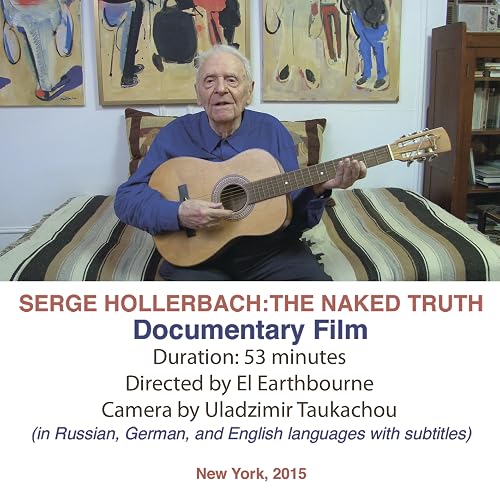 Serge Hollerbach: The Naked Truth
