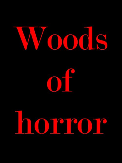 Woods of Horror