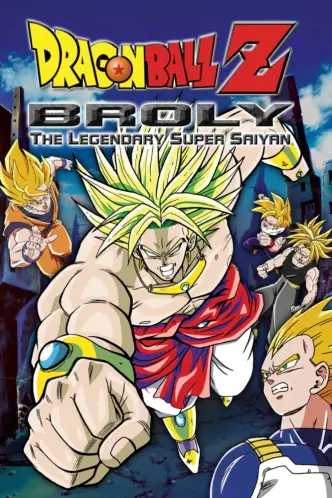 Dragon Ball Z: Broly – The Legendary Super Saiyan
