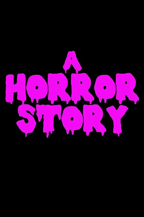 A Horror Story