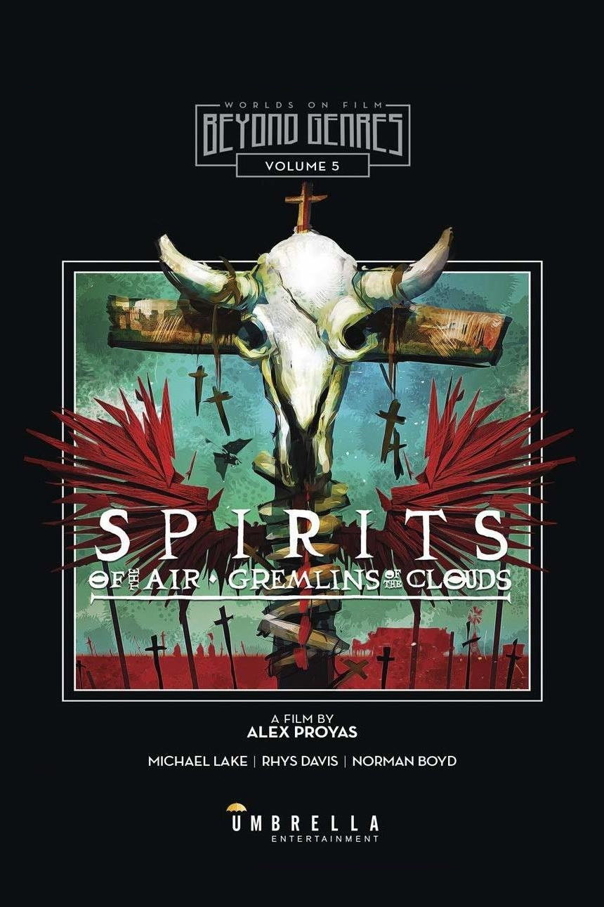 Spirits of the Air: Gremlins of the Clouds