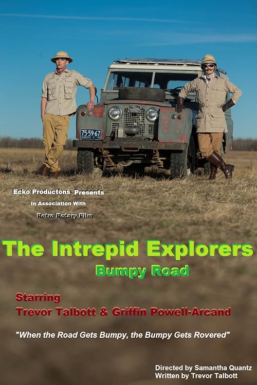 The Intrepid Explorers: Bumpy Road