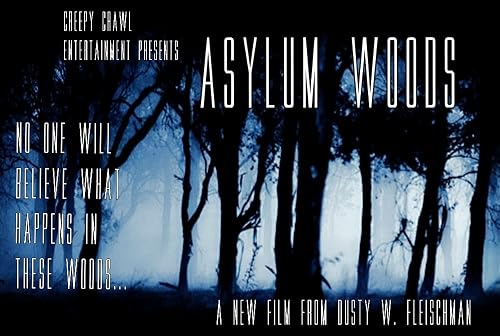 Asylum Woods