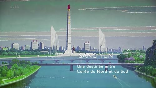 In Between: Isang Yun in North and South Korea