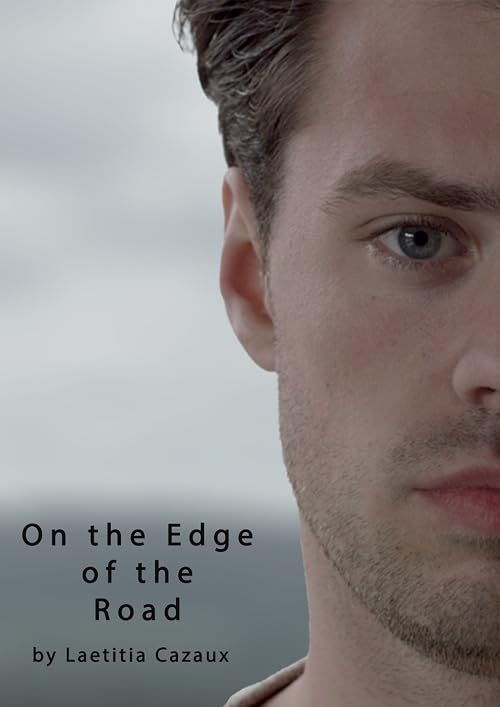 On the Edge of the Road
