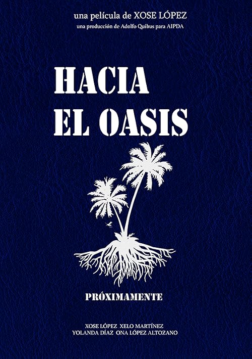 Hacia el oasis