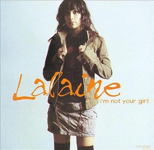 Lalaine: I'm Not Your Girl