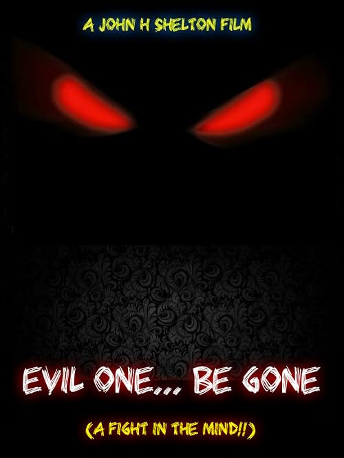 Evil One... Be Gone