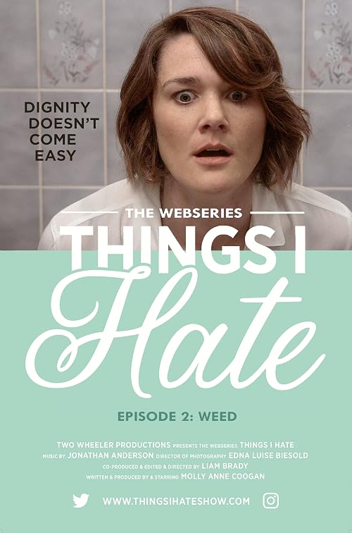 Things I Hate: Weed