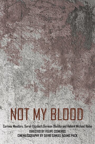 Not My Blood