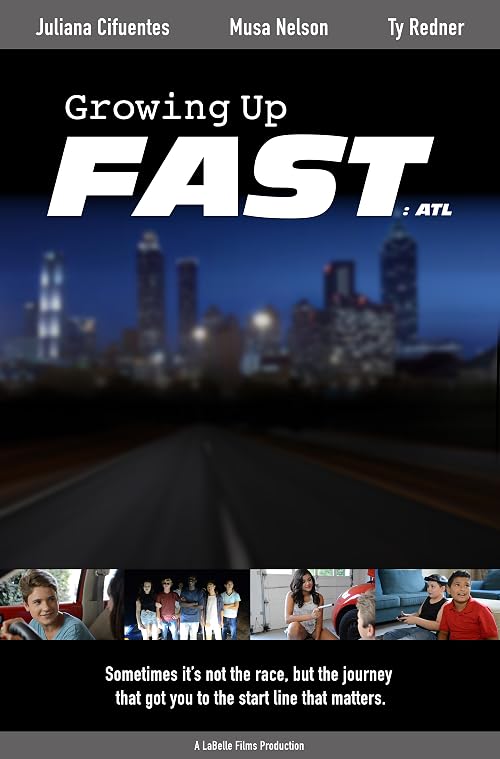 Growing Up Fast: ATL