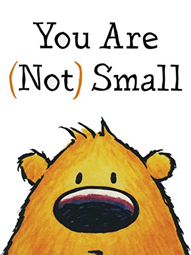 You Are (Not) Small