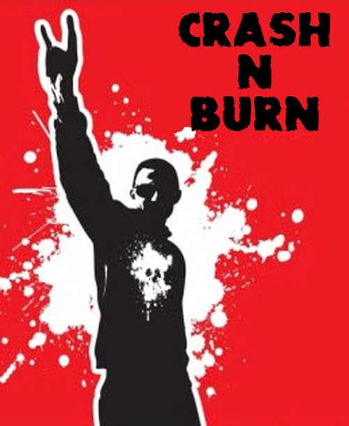 Crash N Burn