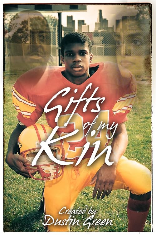 Gifts of My Kin