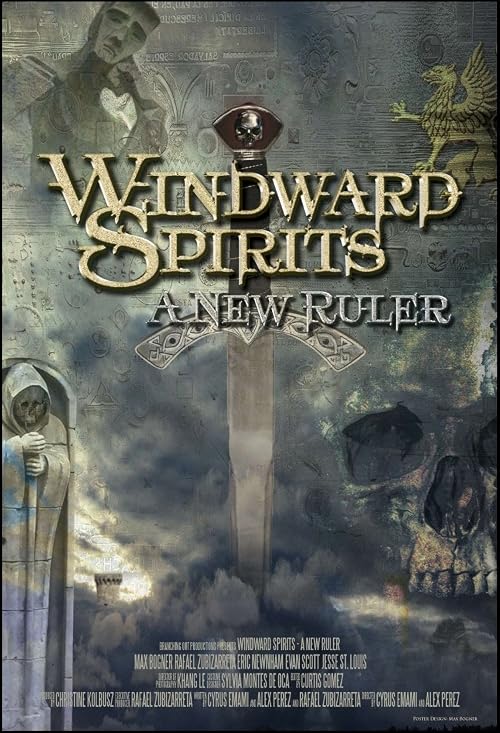 Windward Spirits: A New Ruler
