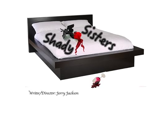 Shady Sisters: The Color of Love