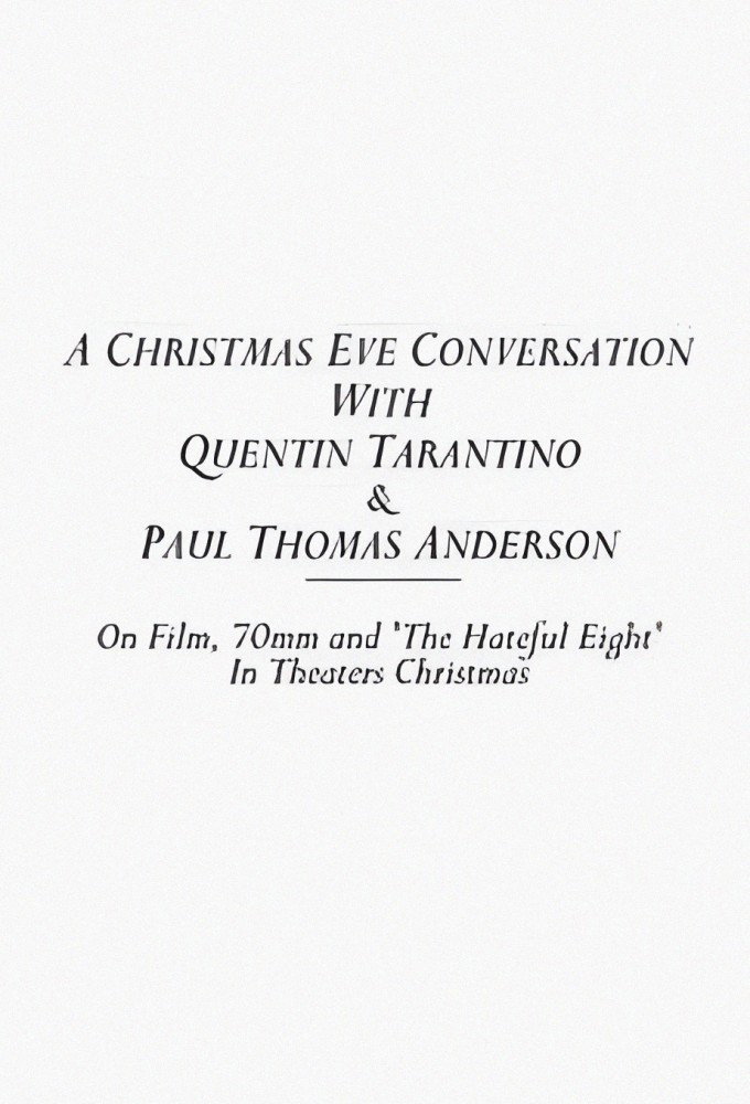 A Christmas Eve Conversation with Quentin Tarantino & Paul Thomas Anderson