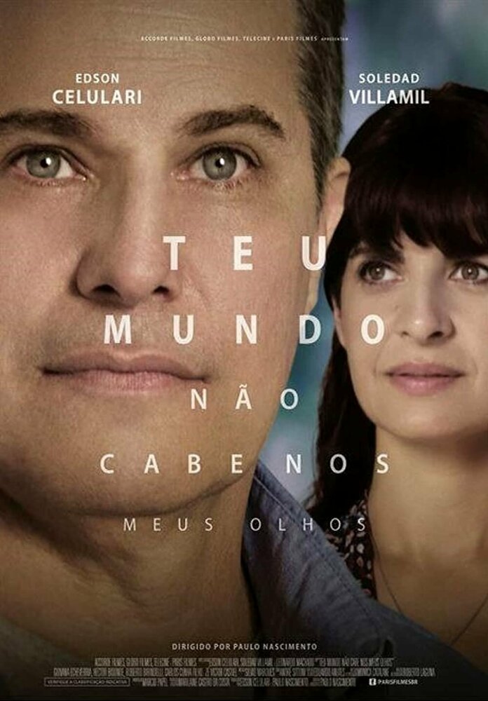Teu Mundo Não Cabe Nos Meus Olhos