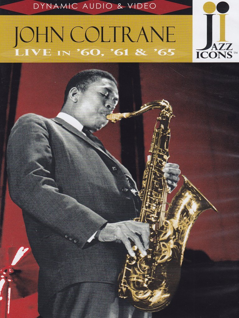 Jazz Icons: John Coltrane Live in '60, '61 & '65