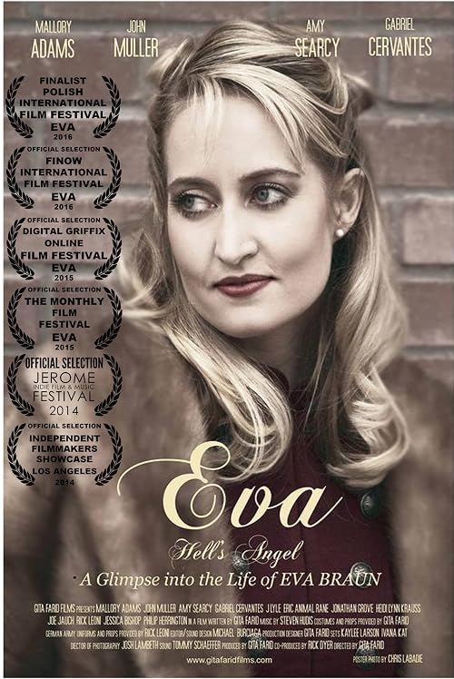 EVA, Hell's Angel. A Glimpse into the Life of Eva Braun