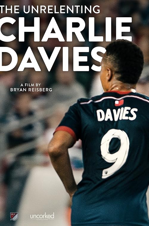 The Unrelenting Charlie Davies