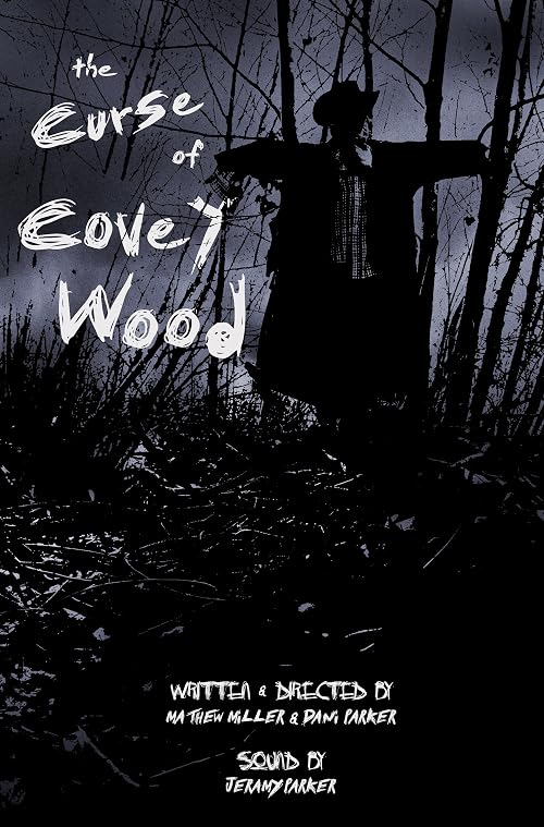The Curse of Covey Wood